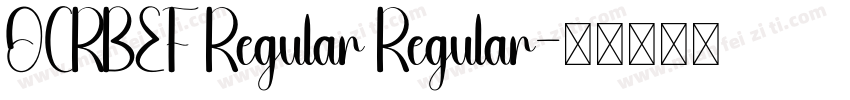 OCRBEF Regular Regular字体转换